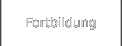 Fortbildung